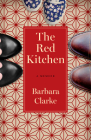 The Red Kitchen: A Memoir Cover Image