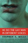 He Do the Gay Man in Different Voices (Lambda Literary Award - Gay Poetry) Cover Image