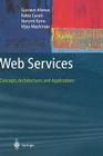 Web Services: Concepts, Architectures and Applications (Data-Centric Systems and Applications) Cover Image