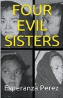 Four Evil Sisters Cover Image