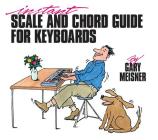 Instant Scale & Chord Guide for Keyboards By Various Authors Cover Image
