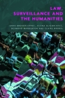 Law, Surveillance and the Humanities Cover Image