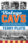 Vintage Cavs: A Warm Look Back at the Cavaliers of the Cleveland Arena and Richfield Coliseum Years By Terry Pluto Cover Image