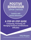 Positive Behaviour Support Strategies for Students with Anxious Behaviours: A Step by Step Guide to Assessing, Preventing and Managing Emotional and B Cover Image