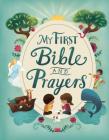 My First Bible and Prayers By Cottage Door Press (Editor) Cover Image
