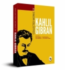 Collected Works of Kahlil Gibran: Collectable Edition By Kahlil Gibran Cover Image
