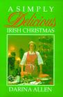 A Simply Delicious Irish Christmas By Darina Allen Cover Image