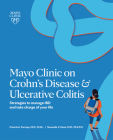 Mayo Clinic on Crohn's Disease and Ulcerative Colitis: Strategies to manage your IBD and thrive Cover Image