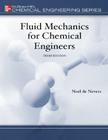 Fluid Mechanics for Chemical Engineers (McGraw-Hill Chemical Engineering) By Noel de Nevers Cover Image