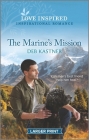 The Marine's Mission By Deb Kastner Cover Image