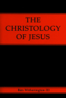 The Christology of Jesus By Ben Witherington (Editor) Cover Image