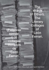 The Words of Others: León Ferrari and Rhetoric in Times of War By Leon Ferrari (Artist), Ruth Estévez (Editor), Agustín Fischer (Editor) Cover Image