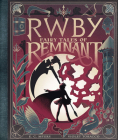 Fairy Tales of Remnant: An AFK Book (RWBY) By E. C. Myers, Violet Tobacco (Illustrator) Cover Image
