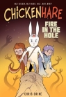 Chickenhare Volume 2: Fire in the Hole Cover Image