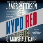 NYPD Red By James Patterson, Marshall Karp, Edoardo Ballerini (Read by), Jay Snyder (Read by) Cover Image