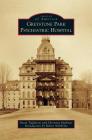 Greystone Park Psychiatric Hospital By Rusty Tagliareni, Christina Mathews, Robert Kirkbride (Introduction by) Cover Image