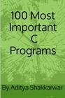 100 Most Important C Programs Cover Image