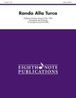 Rondo Alla Turca: Satb, Score & Parts (Eighth Note Publications) By Wolfgang Amadeus Mozart (Composer), David Marlatt (Composer) Cover Image