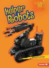 Helper Robots By Nancy Furstinger Cover Image