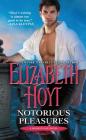 Notorious Pleasures (Maiden Lane #2) By Elizabeth Hoyt Cover Image