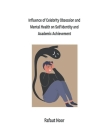 Influence of Celebrity Obsession and Mental Health on Self Identity and Academic Achievement Cover Image