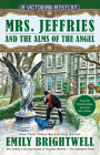 Mrs. Jeffries and the Alms of the Angel (A Victorian Mystery #38) By Emily Brightwell Cover Image