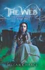 The Web (Fianna Trilogy #2) By Megan Chance Cover Image