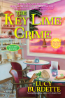 The Key Lime Crime: A Key West Food Critic Mystery By Lucy Burdette Cover Image