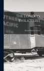 The London Philatelist; v. 17 1908 By Royal Philatelic Society (Great Brita (Created by) Cover Image