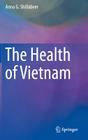 The Health of Vietnam By Anna G. Shillabeer Cover Image
