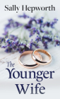 The Younger Wife By Sally Hepworth Cover Image