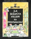 ¡La senorita Nelson ha desaparecido!: Miss Nelson Is Missing! (Spanish edition) By Harry G. Allard, Jr., James Marshall (Illustrator) Cover Image