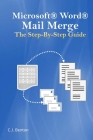 Microsoft Word Mail Merge The Step-By-Step Guide Cover Image