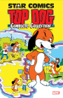 STAR COMICS: TOP DOG - THE COMPLETE COLLECTION VOL. 1 By David Manak (Comic script by), George Caragonne (Comic script by), Lennie Herman (Comic script by), John Romita, Sr (Illustrator), Warren Kremer (Cover design or artwork by) Cover Image