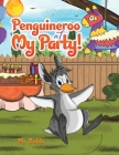 Penguineroo at My Party! Cover Image