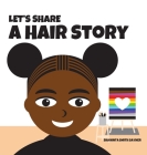 Let's Share a Hair Story By Shawnta Smith Sayner Cover Image
