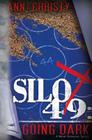 Silo 49: Going Dark Cover Image