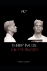 Thierry Paulin A Black Tragedy By Editions Canaan (Editor), Vk Y Cover Image