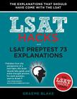 LSAT Preptest 73 Explanations: A Study Guide for LSAT 73 (LSAT Hacks Series) By Graeme Blake Cover Image