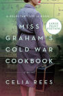 Miss Graham's Cold War Cookbook: A Novel Cover Image