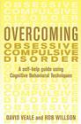 Overcoming Obsessive Compulsive Disorder: A Self-Help Guide Using Cognitive Behavioral Techniques Cover Image