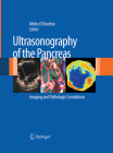 Ultrasonography of the Pancreas: Imaging and Pathologic Correlations Cover Image