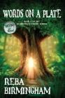 Words on a Plate: Book Two in the Hercynian Forest Series By Reba Birmingham Cover Image