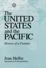 United States and the Pacific: History of a Frontier Cover Image