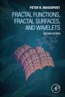 Fractal Functions, Fractal Surfaces, and Wavelets By Peter R. Massopust Cover Image