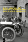 Early Adopters der Individualmotorisierung im deutschen Kaiserreich By Jürgen Dahlhoff Cover Image