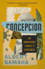 Concepcion: An Immigrant Family's Fortunes Cover Image
