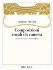 Vocal Chamber Compositions: (Composizioni Vocali Da Camera) By Giacomo Puccini (Composer) Cover Image