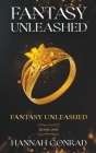 Fantasy Unleashed By Hannah Conrad Cover Image