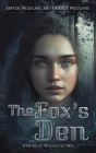 The Fox's Den By Krystal Wolfgang (Joint Author), Kimberly Wolfgang (Joint Author) Cover Image